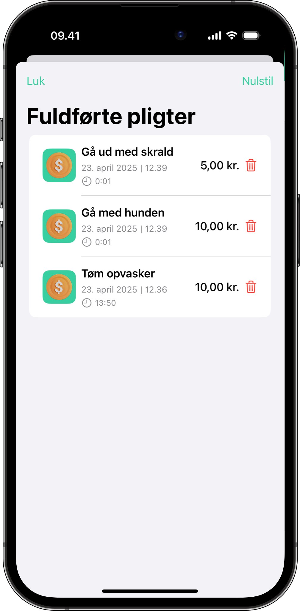 Se historik over fuldførte pligter i Mine Pligter Oversigt i Mine Pligter over fuldførte pligter med dato, tid og beløb – samt mulighed for at nulstille.